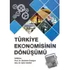 Türkiye Ekonomisinin Dönüşümü