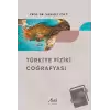 Türkiye Fiziki Coğrafyası