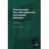 Türkiye İhracatında Ürün ve Ülke Çeşitlemesinin Sosyo-Ekonomik Belirleyicileri