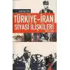 Türkiye-İran Siyasi İlişkileri (1923 1938)