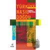 Türkiye Nasıl Doğdu