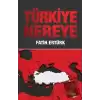 Türkiye Nereye