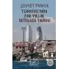 Türkiyenin 200 Yıllık İktisadi Tarihi