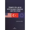 Türkiyenin AB ile Bütünleşme Sürecine ABDnin Etkisi