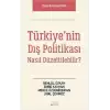 Türkiyenin Dış Politikası Nasıl Düzeltilebilir