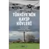 Türkiyenin Kayıp Köyleri