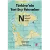 Türkiyenin Yurt Dışı Yatırımları: Neden? Nereye? Nasıl?