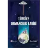 Türkiye Ormancılık Tarihi