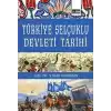 Türkiye Selçuklu Devleti Tarihi