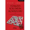 Türkiye Solunun Açmazları ve Çözüm Yolu Arayışları