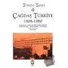 Türkiye Tarihi Cilt: 4 Çağdaş Türkiye 1908-1980