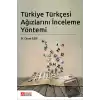 Türkiye Türkçesi Ağızlarını İnceleme Yöntemi