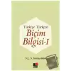 Türkiye Türkçesi Biçim Bilgisi - 1