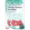 Türkiye Türkçesi Ses Bilgisi