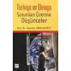 Türkiye ve Dünya Sorunları Üzerine Düşünceler