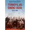 Türkiye ve Oniki Ada 1912-1947