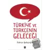 Türkiye ve Türkçenin Geleceği