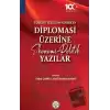 Türkiye Yüzyılına Girerken Diplomasi Üzerine Ekonomi - Politik Yazılar