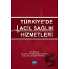 Türkiye’de Acil Sağlık Hizmetleri