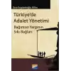 Türkiye’de Adalet Yönetimi