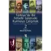 Türkiye’de Bir Felsefe Gelen-ek-i Kurmaya Çalışmak 2 (Ciltli)