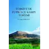 Türkiye’de Futbolcu Kampı Turizmi