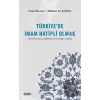 Türkiye’de İmam Hatipli Olmak