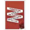 Türkiye’de Laiklik ve AK Parti’nin Laiklik Anlayışı