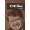 Türkiye’de Liberal-Muhafazakar Siyaset ve Turgut Özal