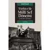 Türkiye’de Milli Şef Dönemi 2 (1938-1945)