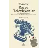 Türkiye’de Radyo-Televizyonlar