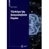 Türkiye’de Sosyolojinin İnşası