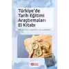 Türkiye’de Tarih Eğitimi Araştırmaları El Kitabı