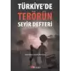 Türkiye’de Terörün Seyir Defteri