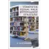 Türkiye’de Ulusal Halk Kütüphanesi Stratejisi