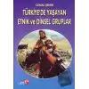 Türkiye’de Yaşayan Etnik ve Dinsel Gruplar