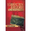 Türkiye’den Kovulmak