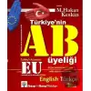 Türkiye’nin AB üyeliği (Turkey’s Accession to the EU)