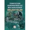 Türkiye’nin Koronavirüs ile Mücadelesinde Belediyeler