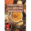 Türkiye’nin Mutfak Sosyolojisi