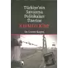 Türkiye’nin Savunma Politikaları Üzerine Kırmızı Kim?