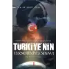 Türkiye’nin Teknolojiyle Sınavı