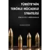 Türkiye’nin Terörle Mücadele Stratejisi: Önleyici Müdahale