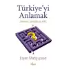 Türkiye’yi Anlamak