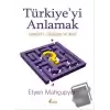 Türkiye’yi Anlamak