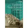 Türklerin Yazılı Kültürü ve Edebiyatı