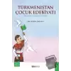 Türkmenistan Çocuk Edebiyatı