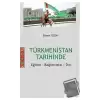 Türkmenistan Tarihinde