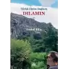Türkü Ektim Dağlara Dılamın