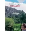 Türkü Ektim Dağlara Dılamın